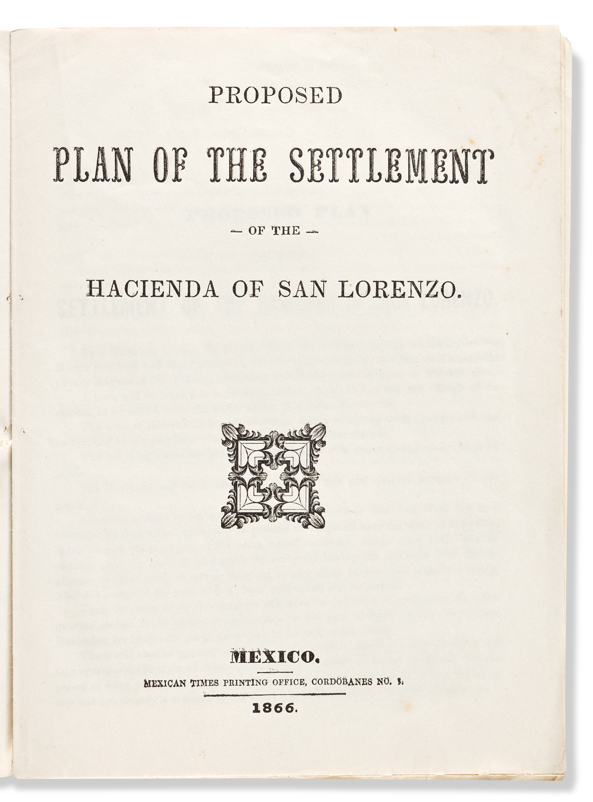 (CIVIL WAR--CONFEDERATE REFUGEES.) Proposed Plan of the Settlement of the Hacienda of San Lorenzo.
